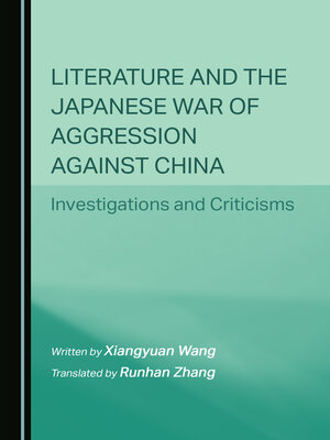 cover image of Literature and the Japanese War of Aggression against China